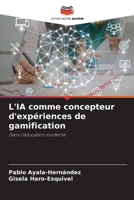 L'IA comme concepteur d'expériences de gamification (French Edition) 6202425717 Book Cover