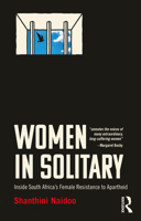 Women in Solitary: Inside South Africa's Female Resistance to Apartheid 1032133651 Book Cover