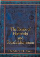 The Tombs of Harmhabi and Touatankhamanou (Duckworth Egyptology) 0715630725 Book Cover