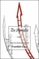En Aprietos: Supera los obst�culos de la vida 1432755951 Book Cover