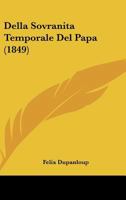 Della Sovranita Temporale Del Papa (1849) 1160421129 Book Cover