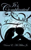 It's Complicated 1434340279 Book Cover