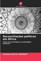 Reconciliações políticas em África 6205751577 Book Cover
