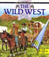Wild West (See Through History) 0670875287 Book Cover