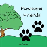 Pawsome Friends 195625109X Book Cover