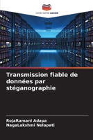 Transmission fiable de données par stéganographie (French Edition) 6206660818 Book Cover