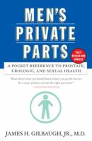Men's Private Parts: A Pocket Reference to Prostate, Urologic, and Sexual Health 0743213440 Book Cover