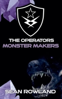 The Operators: Monster Makers B09RM46WCF Book Cover