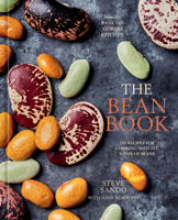 The Bean Book: 100 Recipes for Cooking with All Kinds of Beans, from the Rancho Gordo Kitchen 1984860003 Book Cover