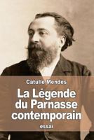 La Legende Du Parnasse Contemporain 1523228865 Book Cover