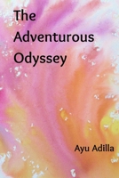 The Adventurous Odyssey B0BMT2PNQ5 Book Cover