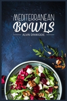 Mediterranean Bowls 3986533311 Book Cover