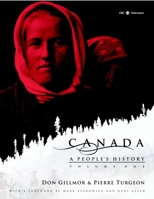 Canada: A People's History Volume 1 0771033400 Book Cover