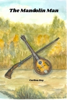 The Mandolin Man (The Patriot Freedom Series) B0FRM5YH95 Book Cover