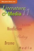 Literature and Media 11: Student Text Softcover 0176197087 Book Cover