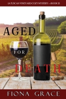 Aged for Death 1094372471 Book Cover