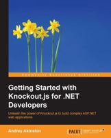 Getting Started with Knockout.js for .NET Developers 1783984007 Book Cover