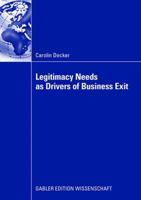 Legitimacy Needs as Drivers of Business Exit 383490936X Book Cover