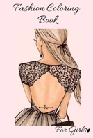 Fashion Coloring Book For Girls: Style Coloring Book B08TQ9KL5Q Book Cover