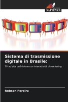 Sistema di trasmissione digitale in Brasile (Italian Edition) 6207598288 Book Cover