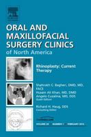 Rhinoplasty: Current Therapy, An Issue of Oral and Maxillofacial Surgery Clinics (Volume 24-1) 1455739022 Book Cover