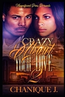 Crazy About Your Love 2 B08KZ226RF Book Cover