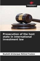 Prosecution of the host state in international investment law 6202474181 Book Cover