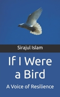 If I Were a Bird: A Voice of Resilience B0BYR8626S Book Cover