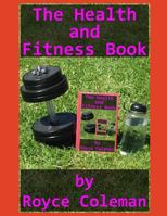 The Health and Fitness Book 1723766798 Book Cover