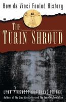Turin Shroud: In Whose Image? the Truth Behind the Centuries-Long Conspiracy of Silence 0060926775 Book Cover