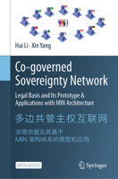 Co-governed Sovereignty Network: Legal Basis and Its Prototype & Applications with MIN Architecture 9811626723 Book Cover