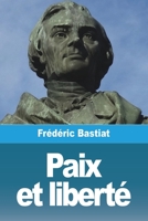 Paix et liberté (French Edition) 3988812943 Book Cover