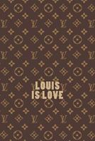 Louis is Love 1981690565 Book Cover