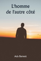 L'homme de l'autre côté (French Edition) 9359254622 Book Cover