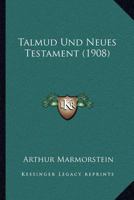 Talmud Und Neues Testament 116801641X Book Cover