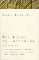 The Great Philosophers 3 0151369429 Book Cover