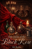 The Crew of the Black Rose (The Chronicles of the Deception) 1067477128 Book Cover