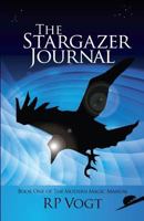 The Stargazer Journal (The Modern Magic Manual) (Volume 1) 0615907547 Book Cover