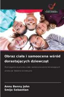 Obraz ciala i samoocena wsród dorastajacych dziewczat (Polish Edition) 6208471303 Book Cover