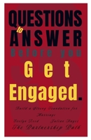 33 Questions to Answer Before You Get Engaged: Build a Strong Foundation for Marriage (The Partnership Path) B0FXM31BTL Book Cover