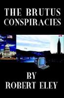The Brutus Conspiracies 1931633797 Book Cover