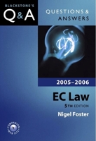 Questions and Answers EC Law 2005-2006 (Blackstone's Law Questions and Answers) 0199276501 Book Cover