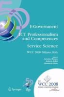 Egovernment Ict Professionalism and Competences Service Science 0387097120 Book Cover