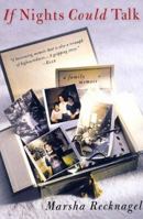 If Nights Could Talk: A Family Memoir 0312268092 Book Cover