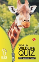 Rupa Book of World Wildlife Quiz 8171670792 Book Cover