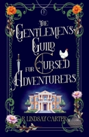 The Gentlemen's Guild for Cursed Adventurers B0FPZNP39J Book Cover