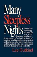 Many Sleepless Nights: The World of Organ Transplantation 0822959054 Book Cover