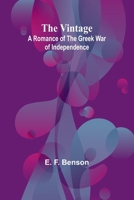 The Vintage: A Romance of the Greek War of Independence 9362995875 Book Cover