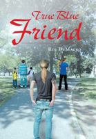 True Blue Friend 1684090237 Book Cover