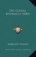 Del Colera Epidemico (1849) 1149014385 Book Cover